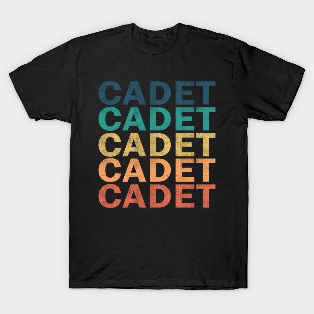 Cadet Name T Shirt - Cadet Vintage Retro Name Gift Item Tee by henrietacharthadfield